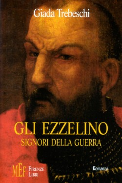 Gli Ezzelino - Giada Trebeschi